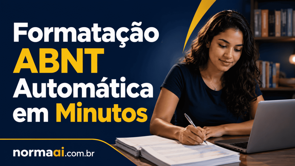 Formate seu trabalho em ABNT online com estrutura certa, checklist e formatação automática para economizar horas antes da entrega. Aprenda formatação ABNT e organize seu trabalho automaticamente, sem perder horas no Word.