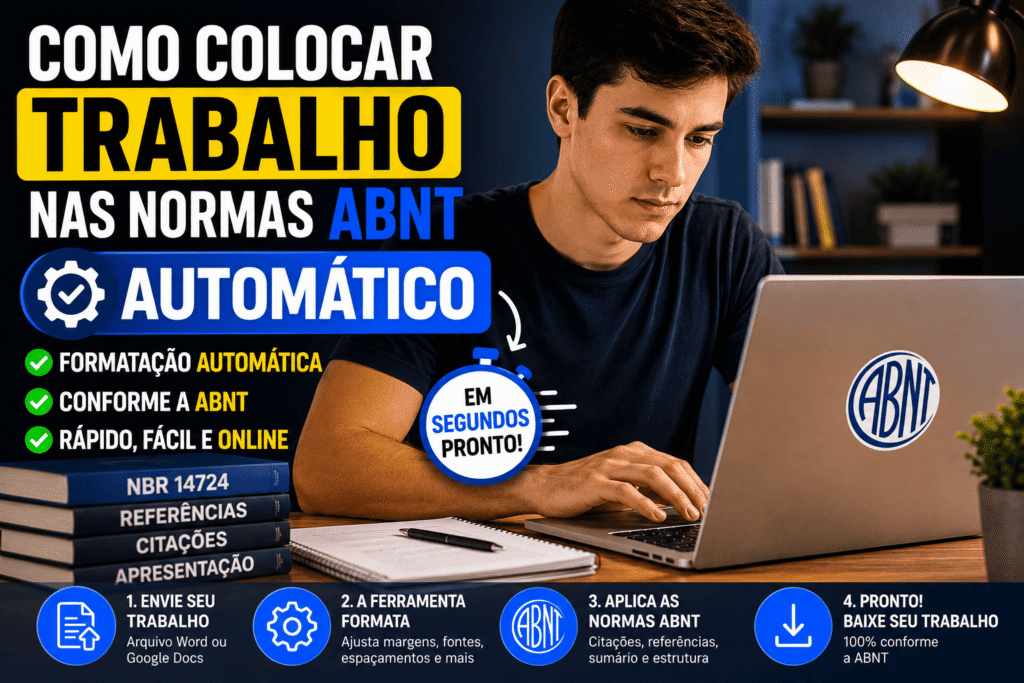 Guia prático de como colocar trabalho nas normas ABNT automático para ganhar tempo, evitar erros manuais e revisar antes da entrega.